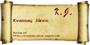 Kvassay János névjegykártya
